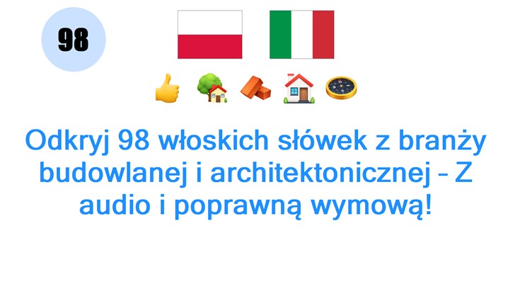 Odkryj 98 włoskich słówek z branży budowlanej i architektonicznej – Z audio i poprawną wymową!